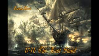 Epic Pirate Music  1741 The Last Stand  Tartalo Music [upl. by Rumit]