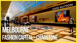 MELBOURNE CHADSTONE Australias FASHION CAPITAL  Shopping Mall [upl. by Zinnes]