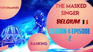 S4 E2  Performances ranking  Masked Singer Belgium 🇧🇪 [upl. by Tennaj]