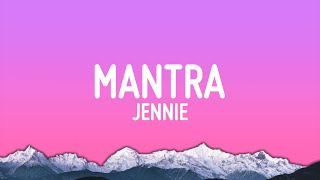 JENNIE  Mantra Lyrics [upl. by Adeuga]