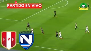 PERÚ VS NICARAGUA  AMISTOSO INTERNACIONAL  EN VIVO [upl. by Nitza]