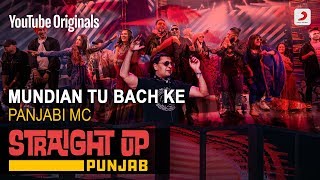 Mundian Tu Bach Ke  Panjabi MC  Straight Up Punjab [upl. by Lunseth804]