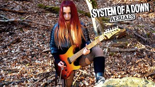 System Of A Down  Aerials  Guitar Cover [upl. by Ltney150]