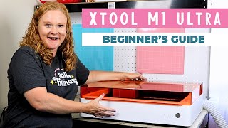 Your xTool M1 Ultra Beginners Guide [upl. by Reiko]