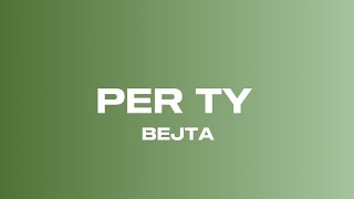 BEJTA PER TYLYRICS VIDEO BSTMD [upl. by Siron238]