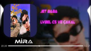 Lvbel C5 Ft Çakal Jet Baba  Mirac Bak Remix [upl. by Ahseem]