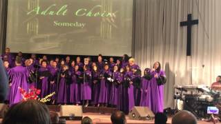 Mt Rubidoux SDA  Adult Choir  Someday [upl. by Aslam228]