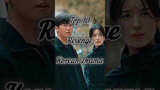 Top 10 revenge Korean drama🔪kdramashorts kpopkdramaaddict [upl. by Hildie38]