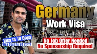 🇩🇪Germany Work VisaNo Sponsorship Required  No Job Offer Needed  Germany Work Visa For Indian [upl. by Gerg]