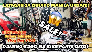 MURANG BIKE PARTS SA QUIAPO MANILA DINARAYO DAHIL SA BAGSAK PRESYO NA BIKE PARTS NITO [upl. by Adnauqal414]