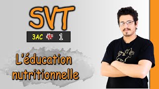 Les fonctions de nutrition et l’éducation nutritionnelle  3ACSVT  part 1 [upl. by Oscar]