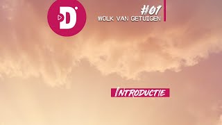 Wolk van getuigen 01 Introductie [upl. by Aylat]