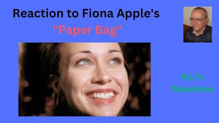 Reaction to Fiona Apples quotPaper Bagquot [upl. by Cockburn]