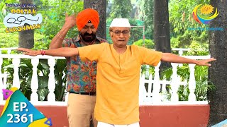 Taarak Mehta Ka Ooltah Chashmah  Episode 2361  Full Episode [upl. by Dulcine276]