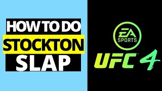 How To Stockton Slap in UFC 4 [upl. by Smitt]