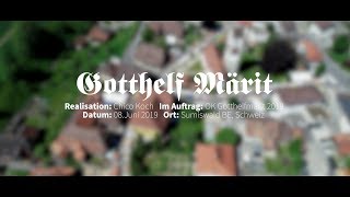 Gotthelf Märit 2019 [upl. by Htennek997]