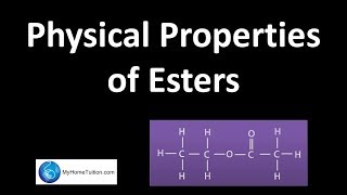 Physical Properties of Esters  Carbon Compound [upl. by Harday]