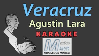 Veracruz  Karaoke  Agustín Lara [upl. by Adlev]