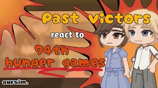 Past Victors reacts to the 74th Hunger Games Part 1 [upl. by Labannah]