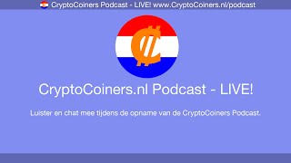 LIVE OPNAME CryptoCoiners Podcast 7 november 2023 [upl. by Gwynne]