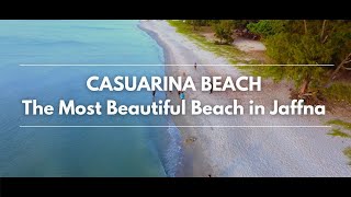 The Most Beautiful Beach in Jaffna  Casuarina Beach 4K [upl. by Nosyarg]