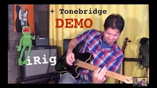 iRig2  Tonebridge App  Insanely Versatile Tone At An Insanely Low Price [upl. by Osana650]