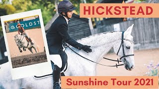 HICKSTEAD SUNSHINE TOUR 2021 [upl. by Atrebor]