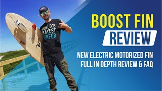 BOOST FIN Indepth Review  Electric Motorized Fin for any Board 🏄‍♂️ Catch 3x More Waves [upl. by Okuy]