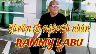 RAWAN KU NGEMPU NUAN  RAMMY LABU OFFICIAL MUSIC VIDEO [upl. by Ained]