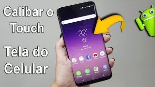 Como Calibrar a Tela de Qualquer Celular SAMSUNG Sem Aplicativos [upl. by Silvia151]