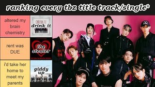 ranking every tbz title tracksingle [upl. by Effy]