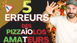 Les 5 erreurs des pizzaïolos amateurs  5 points importants avant de réaliser tes pizzas 🍕😉 [upl. by Finbur]