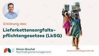 Erklärung des Lieferkettensorgfaltspflichtengesetzes LkSG [upl. by Connett]