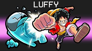 Luffy in Among Us [upl. by Tronna]