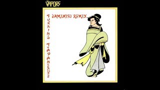 The Vapors  Turning Japanese Jaminist Remix [upl. by Malory]