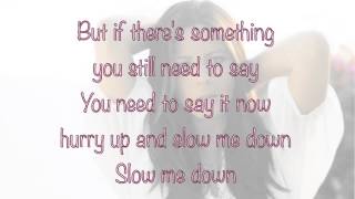 Slow me down  Sara Evans  Lyrics [upl. by Wicks]