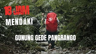 PENDAKIAN GUNUNG GEDE PANGRANGO VIA CIBODAS PUNCAK KEDUA TERTINGGI DI JAWA BARAT [upl. by Jaf]