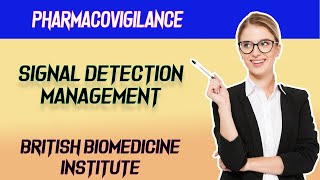 Signal Detection Management In Pharmacovigilance [upl. by Earehs755]