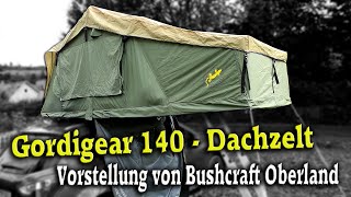 Dachzelt  Gordigear 140  ReviewVorstellung von Bushcraft Oberland [upl. by Laram]