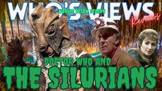 WHOS VIEWS REVIEWS DOCTOR WHO amp THE SILURIANS LIVESTREAM [upl. by Gothart]