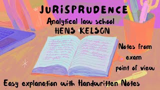 HENS KELSON  Analytical school of jurisprudence easy explanation with handwritten notes exams [upl. by Werna879]