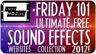 Where to Find High Quality FREE Sound Effects Online  FRIDAY 101 [upl. by Willock20]