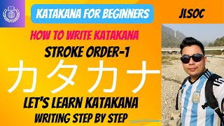 Katakana Stroke Order For The Beginners Or step writing and Japanese Alphabet Katakana step by step [upl. by Ennairam]