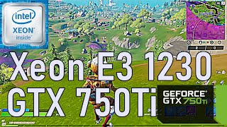 Fortnite Julho 2021  Xeon E3 1230 de 375 reais e GTX750ti ðŸ¤” Teste de desempenho ðŸ˜€ [upl. by Neuberger]