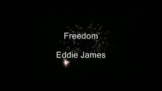 Freedom  Eddie James Instrumental with Lyrics [upl. by Langille659]