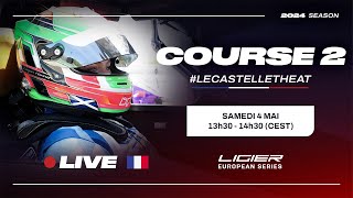 LIVE Course 2 Français – 2024 Le Castellet Heat – Ligier European Series [upl. by Arundell]