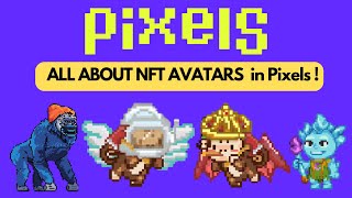 How to Get and Use an NFT AVATAR in Pixels Online  Avatar giveaway Ongoing until 29 November [upl. by Grube]