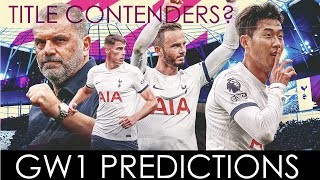 GLORY GLORY TOTTENHAM HOTSPUR PL PreviewPredictions GW1 [upl. by Schinica]