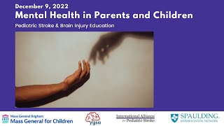 Mental Health in Parents and Children after Pediatric Stroke or Brain Injury [upl. by Slaohcin728]