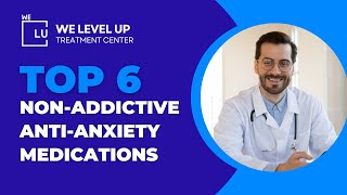 Top 6 Non Addictive Anti Anxiety Medications Side Effects Things You Should Know [upl. by Ree253]